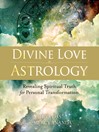 Cover image for Divine Love Astrology